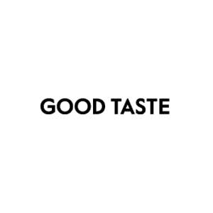 Good Taste